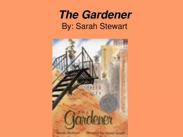 the gardener by sarah stewart