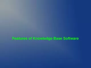 Features of knowledge base software