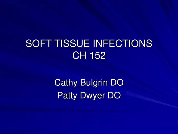 soft tissue infections ch 152