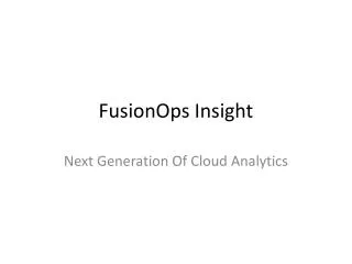 Next Generation Of Cloud Analytic