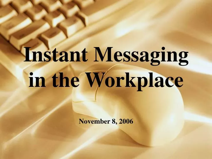 instant messaging in the workplace