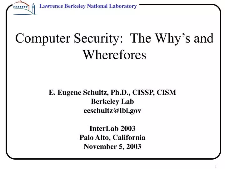 computer security the why s and wherefores