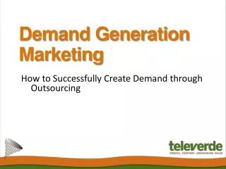 Demand Generation Marketing - Televerde