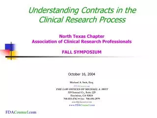 Understanding Contracts in the Clinical Research Process North Texas Chapter Association of Clinical Research Profession