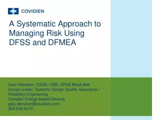 A Systematic Approach to Managing Risk Using DFSS and DFMEA