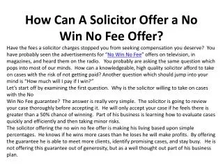 How Can A Solicitor Offer a No Win No Fee Offer
