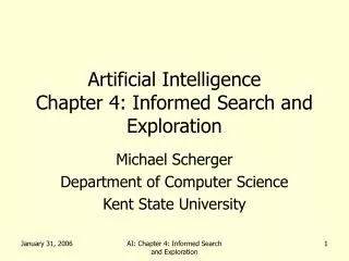 Artificial Intelligence Chapter 4: Informed Search and Exploration