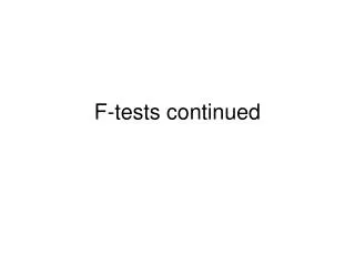 F-tests continued