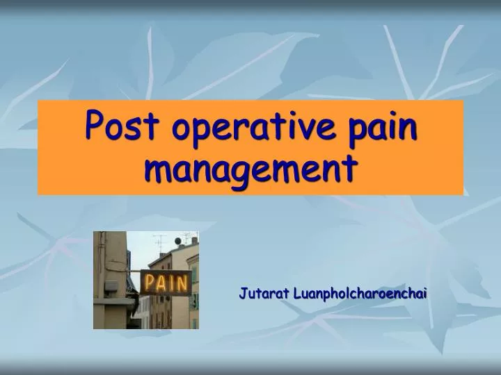 post operative pain management