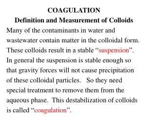 COAGULATION Definition and Measurement of Colloids