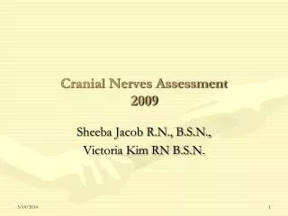 Cranial Nerves Assessment 2009
