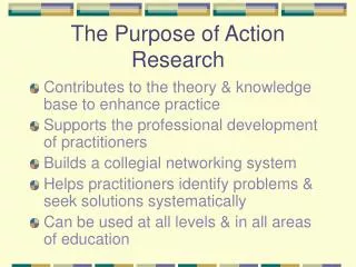 The Purpose of Action Research
