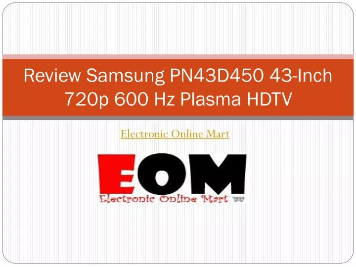 review samsung pn43d450 43 inch 720p 600 hz plasma hdtv