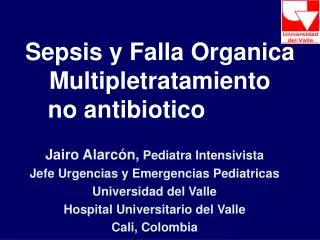 Sepsis y Falla Organica Multipletratamiento no antibiotico