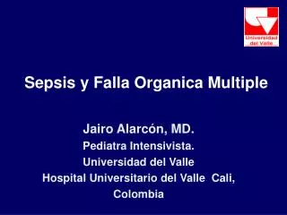 Sepsis y Falla Organica Multiple