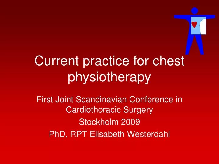current practice for chest physiotherapy
