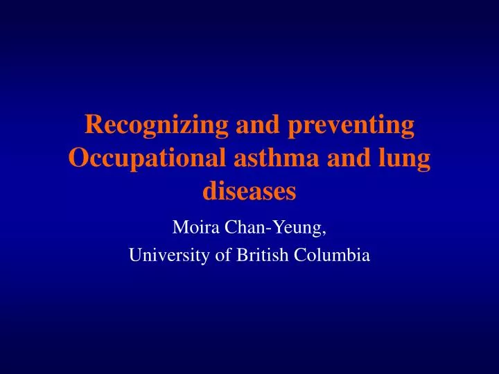 recognizing and preventing occupational asthma and lung diseases