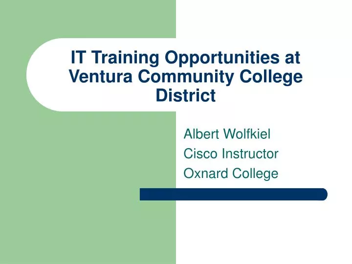it training opportunities at ventura community college district