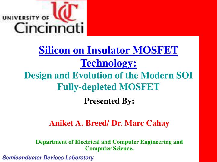 silicon on insulator mosfet technology design and evolution of the modern soi fully depleted mosfet
