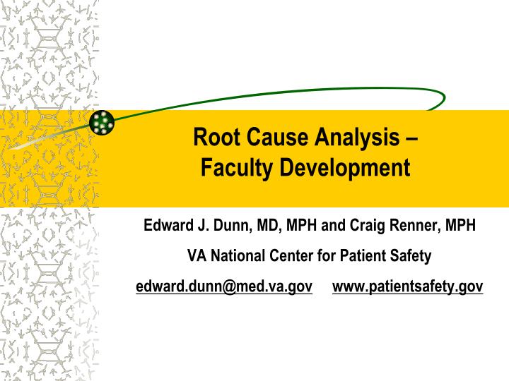 root cause analysis faculty development