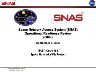 Space Network Access System (SNAS) Operational Readiness Review (ORR)