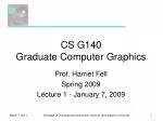 CS G140 Graduate Computer Graphics - slide 1
