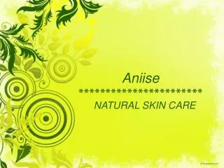 Aniise Skin Care Products