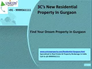 3C New Launch @ 09999561111 - 3C Upcoming Project Gurgaon