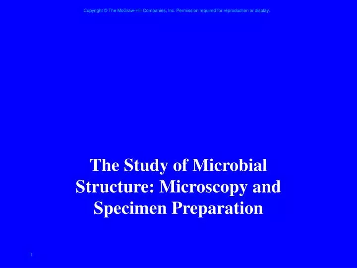 the study of microbial structure microscopy and specimen preparation