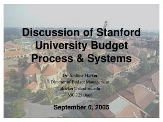 Discussion of Stanford University Budget Process &amp; Systems