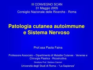 Patologia cutanea autoimmune e Sistema Nervoso