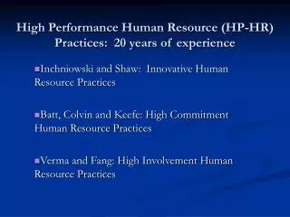 High Performance Human Resource (HP-HR) Practices: 20 years of experience