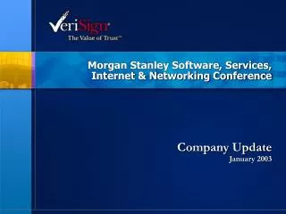 Morgan Stanley Software, Services, Internet &amp; Networking Conference