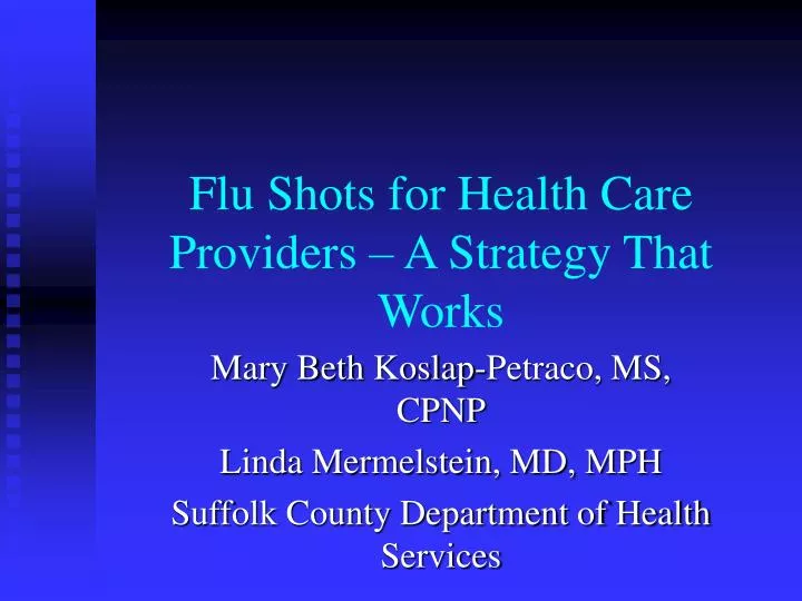 flu shots for health care providers a strategy that works