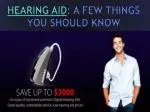 Hearing Aid: A few things you should know - slide 1