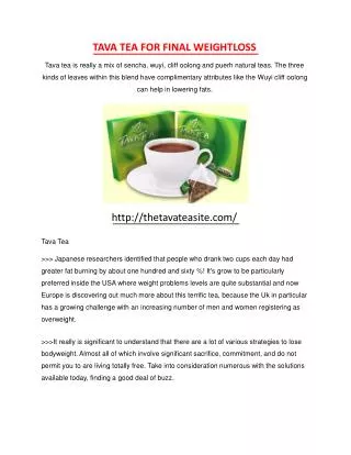 Tava Tea - Weight reduction Fad Or Top secret Diet program A