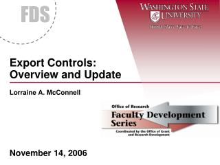 Export Controls: Overview and Update