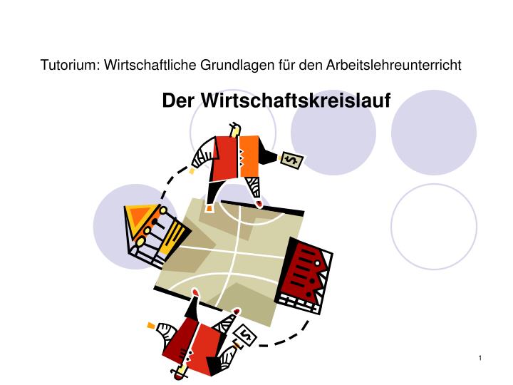 tutorium wirtschaftliche grundlagen f r den arbeitslehreunterricht