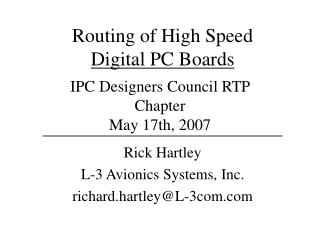 Routing of High Speed Digital PC Boards