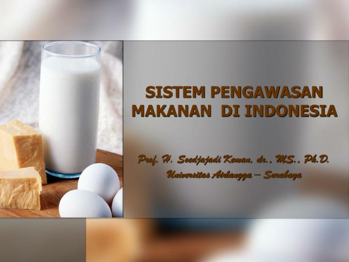 sistem pengawasan makanan di indonesia