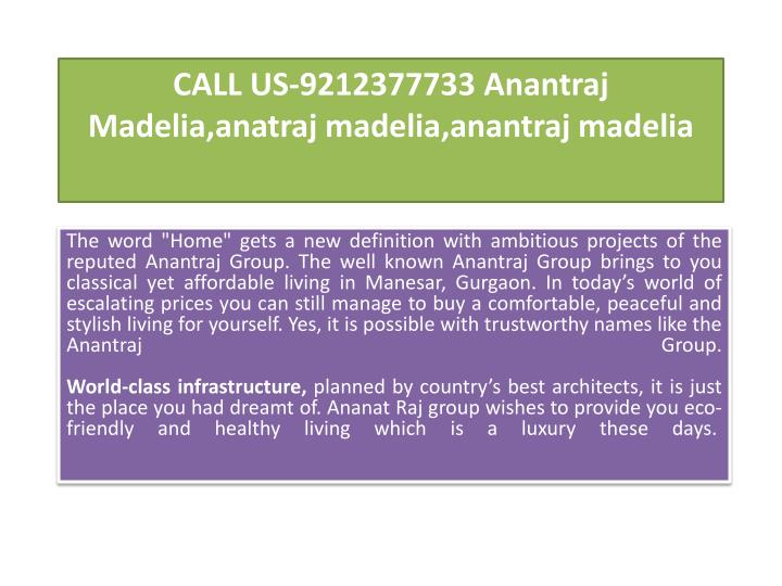 call us 9212377733 anantraj madelia anatraj madelia anantraj madelia