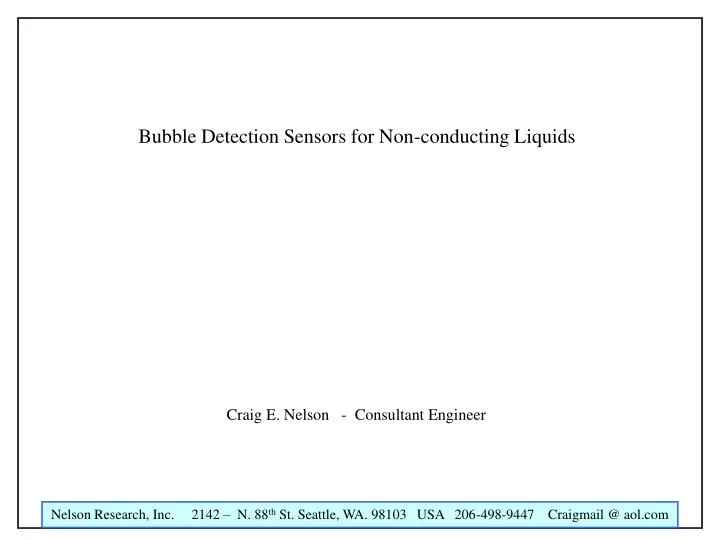 bubble detection sensors for non conducting liquids