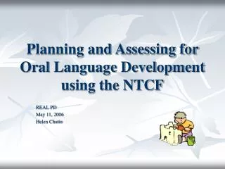 Planning and Assessing for Oral Language Development using the NTCF