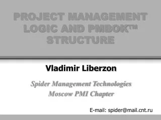 PROJECT MANAGEMENT LOGIC AND PMBOK ™ STRUCTURE
