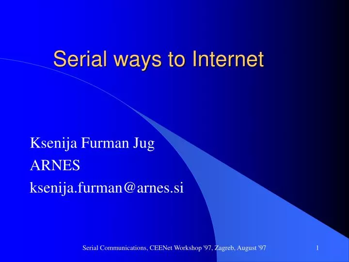 serial ways to internet