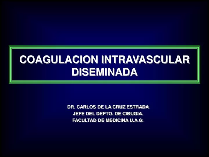 coagulacion intravascular diseminada