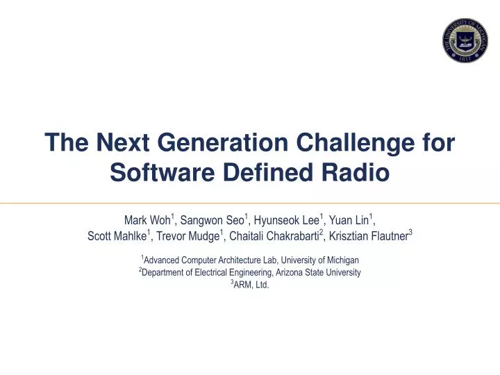 the next generation challenge for software defined radio