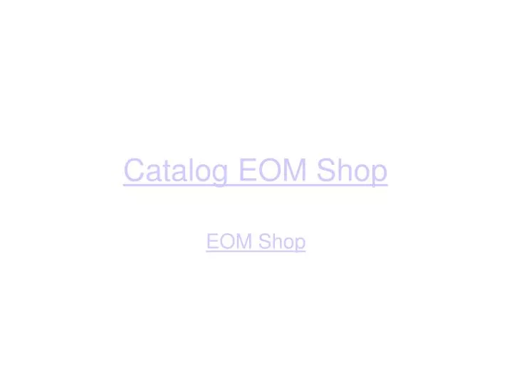 catalog eom shop