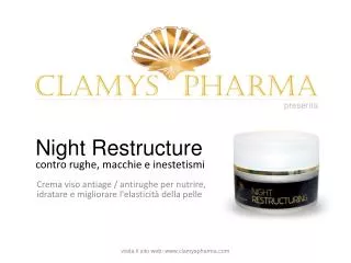Night Restructure CLAMYS PHARMA: crema viso antiage / antiru