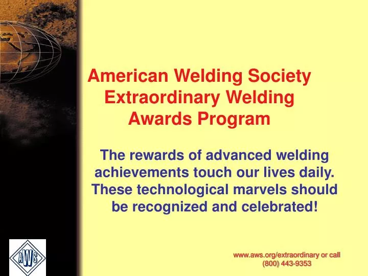 american welding society extraordinary welding awards program